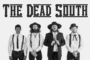 THE DEAD SOUTH